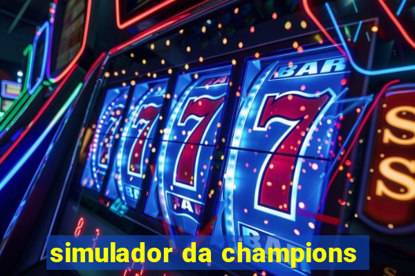 simulador da champions