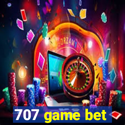 707 game bet