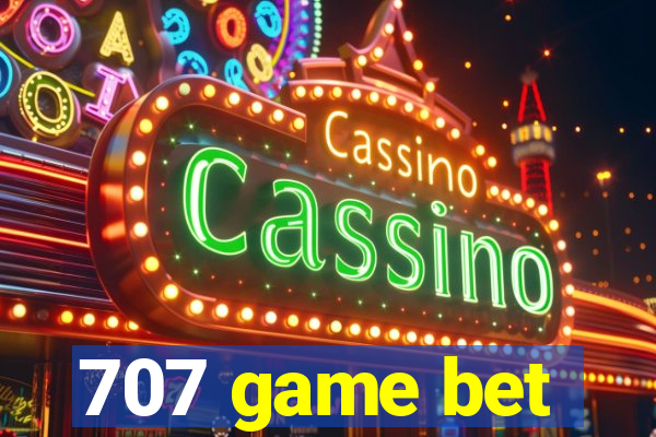 707 game bet