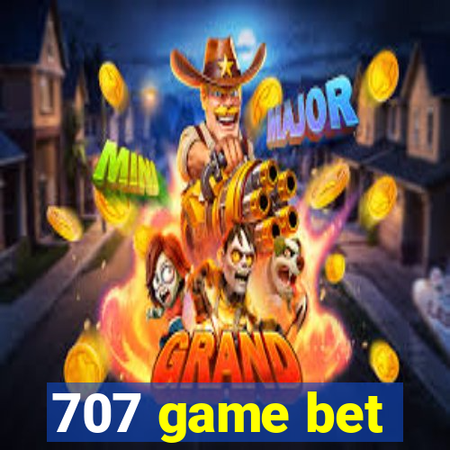 707 game bet