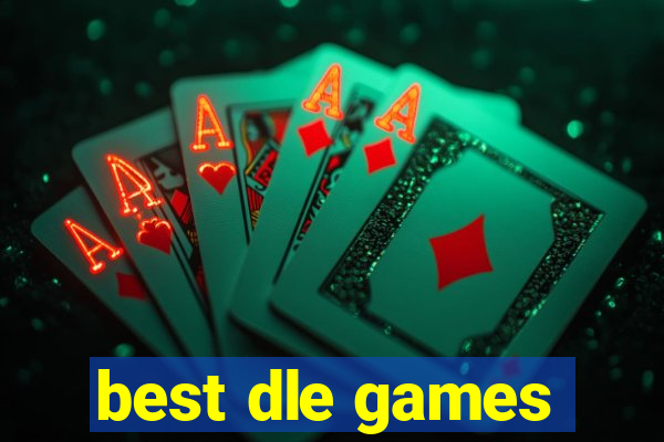 best dle games