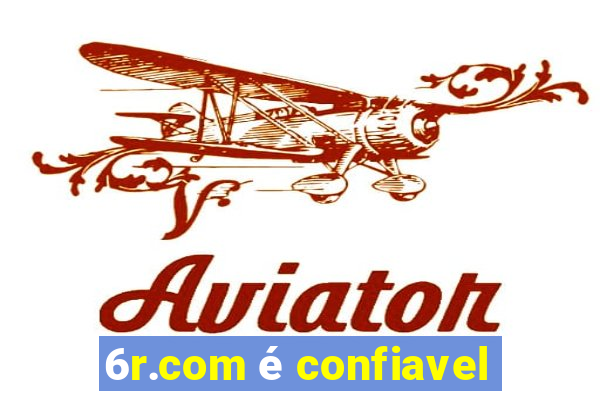 6r.com é confiavel