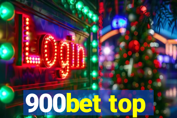 900bet top