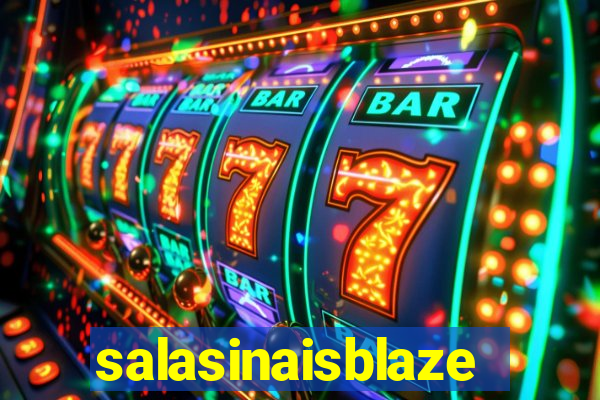 salasinaisblaze