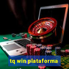 tq win plataforma