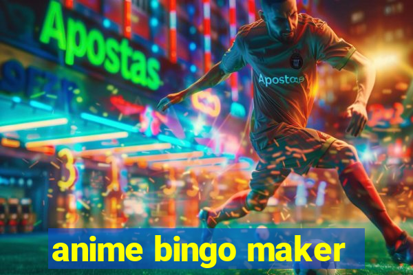 anime bingo maker