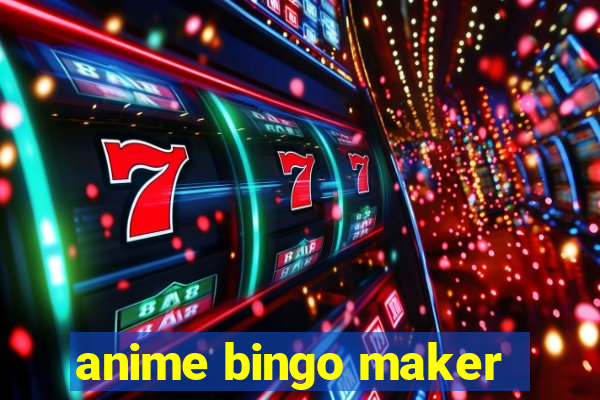 anime bingo maker