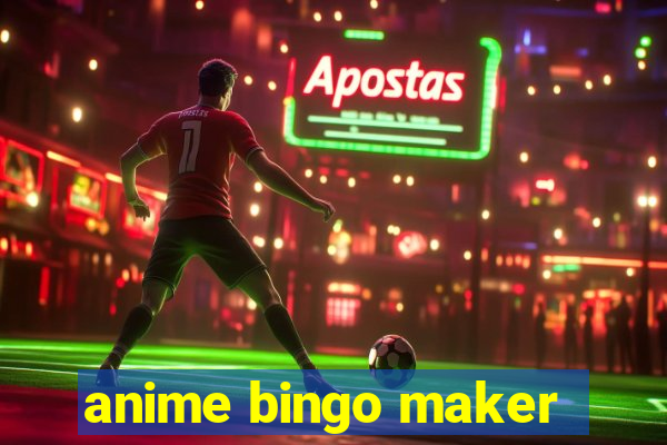 anime bingo maker