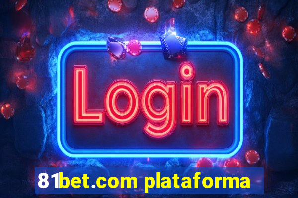 81bet.com plataforma