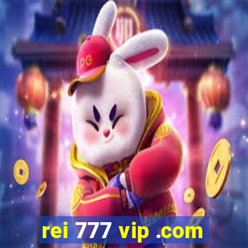 rei 777 vip .com