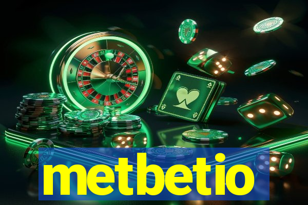 metbetio