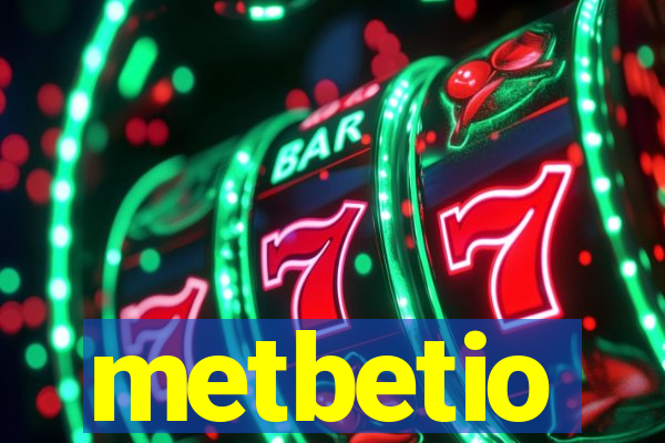 metbetio