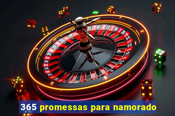 365 promessas para namorado