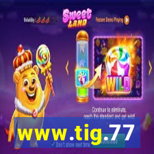 www.tig.77