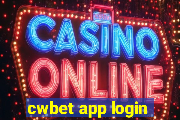 cwbet app login