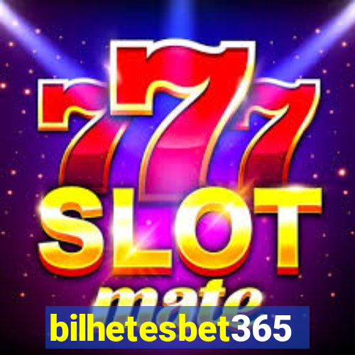 bilhetesbet365