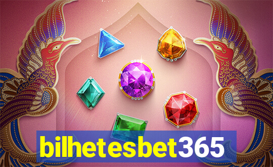 bilhetesbet365