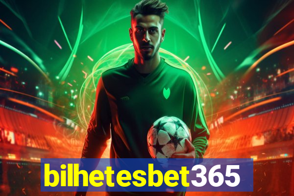 bilhetesbet365