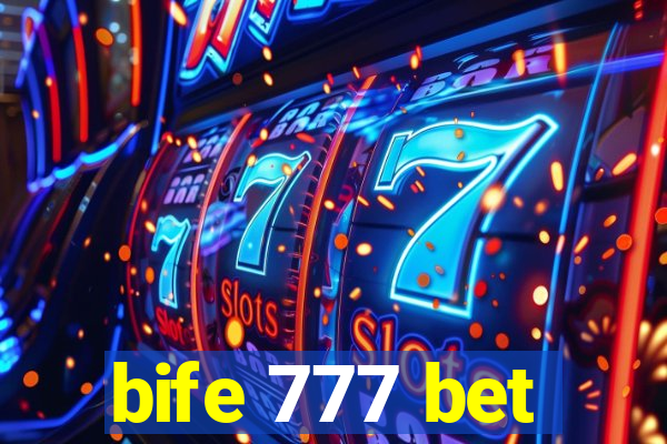 bife 777 bet