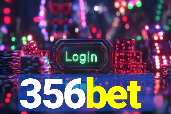 356bet