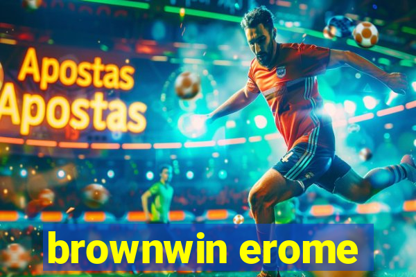 brownwin erome