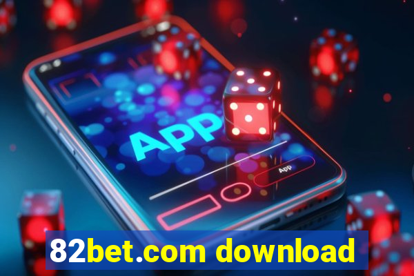 82bet.com download