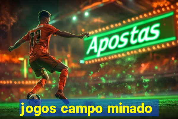 jogos campo minado