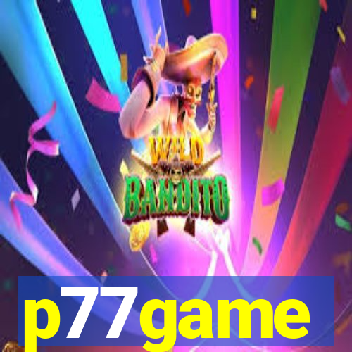 p77game