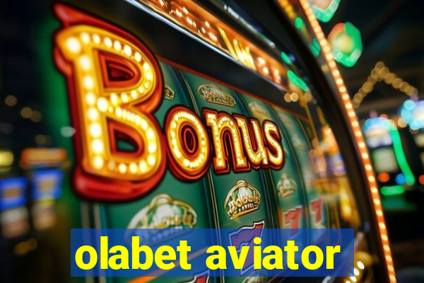 olabet aviator