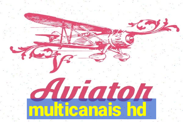 multicanais hd