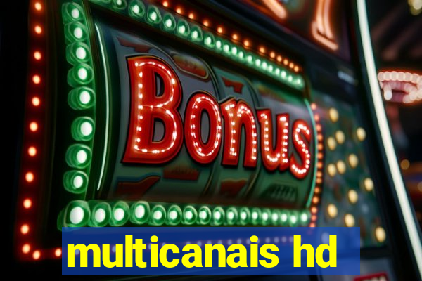 multicanais hd