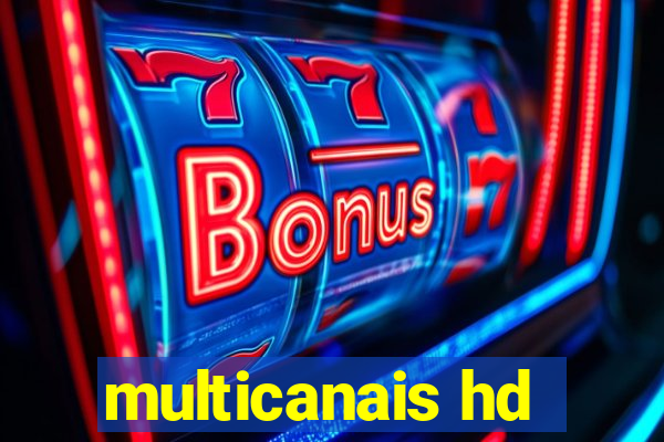 multicanais hd