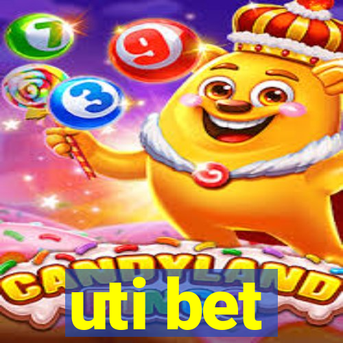 uti bet