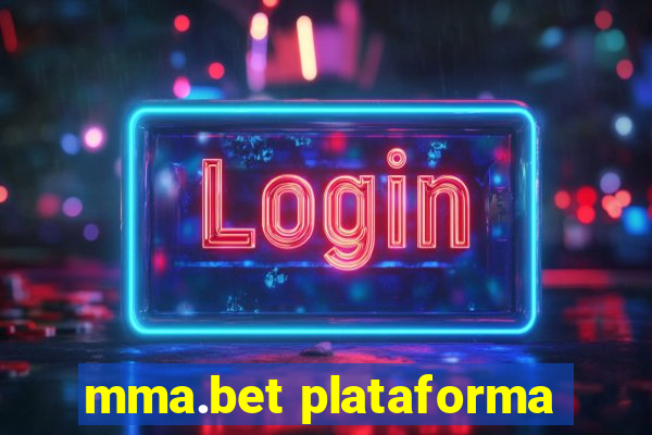 mma.bet plataforma