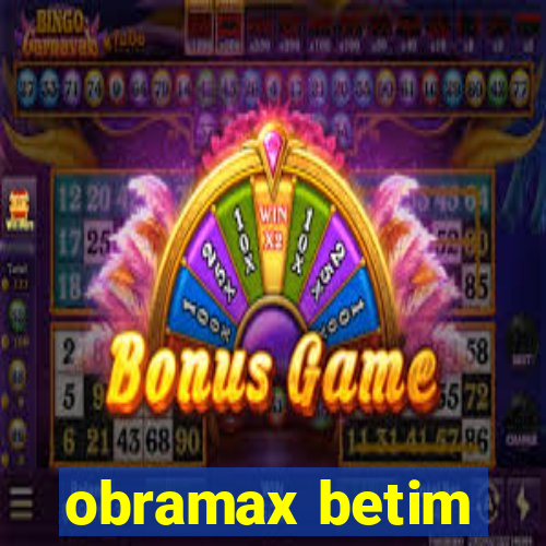 obramax betim