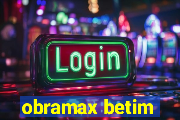 obramax betim