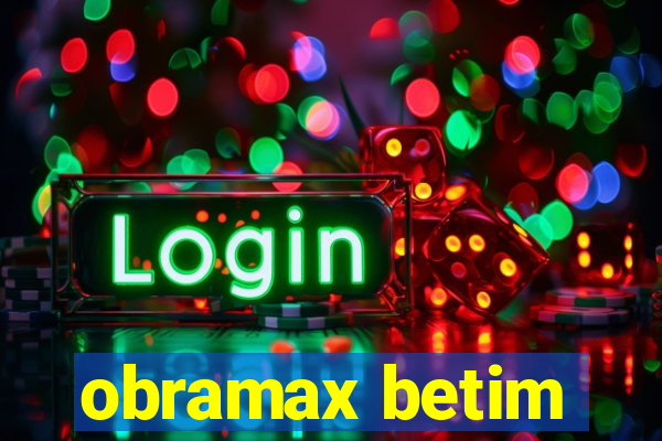 obramax betim