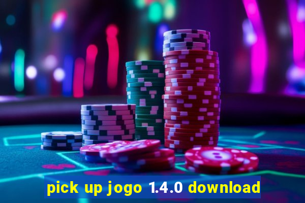 pick up jogo 1.4.0 download