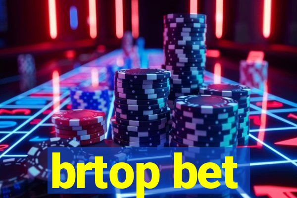 brtop bet