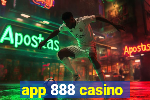 app 888 casino