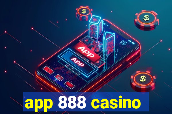 app 888 casino