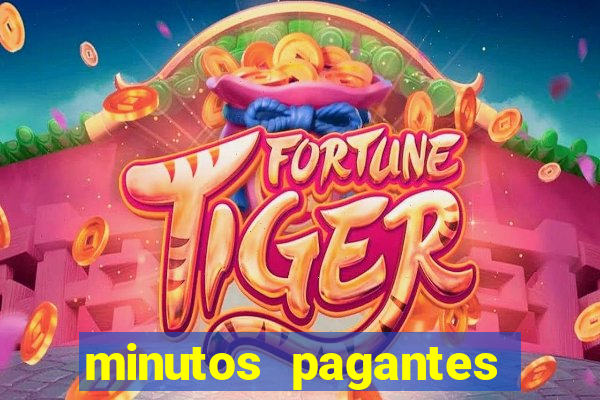 minutos pagantes fortune tiger 2024