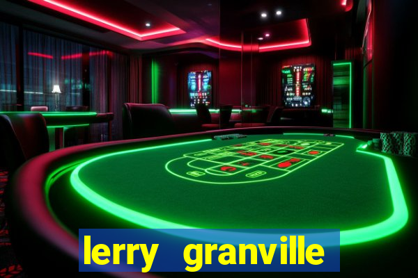 lerry granville reclame aqui