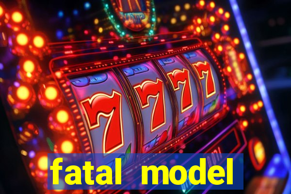 fatal model cruzeiro sp