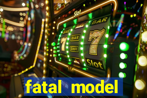 fatal model cruzeiro sp