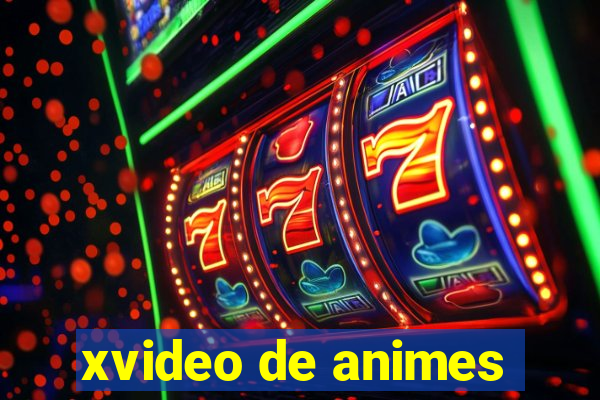 xvideo de animes