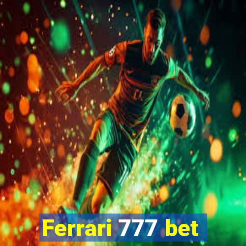 Ferrari 777 bet