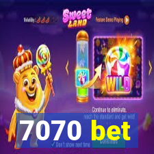 7070 bet