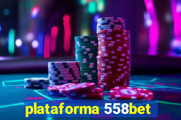 plataforma 558bet