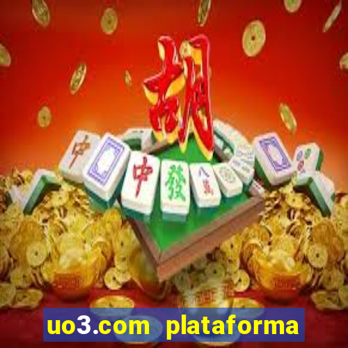 uo3.com plataforma de jogos